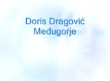 Doris Dragovic Medugorje