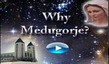 Why Medjugorje